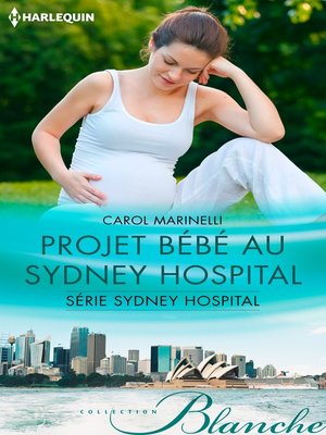 cover image of Projet bébé au Sydney Hospital